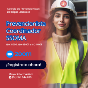 Diplomado Prevencionista Coordinador de Riesgos Laborales SSOMA ISO 45001 e ISO 14001